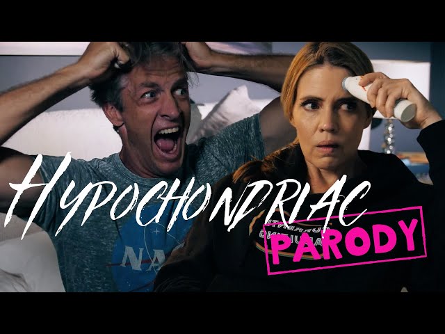 "Hypochondriac" - She's A Maniac Parody