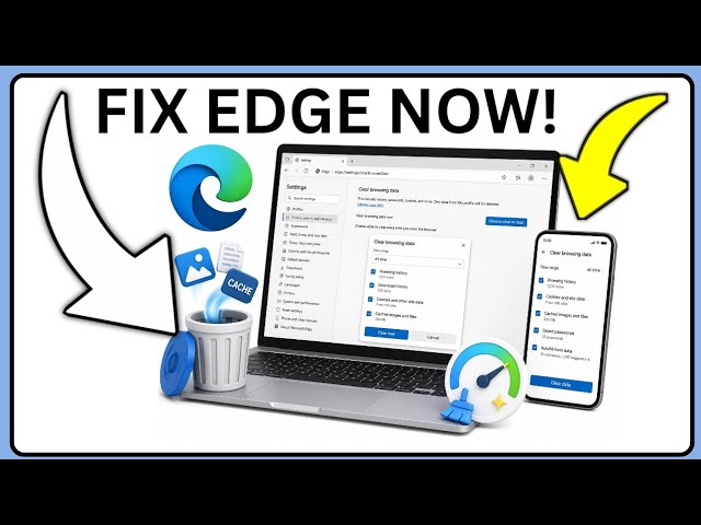 How to Clear Cache on Microsoft Edge (Windows 11, PC & Mobile)