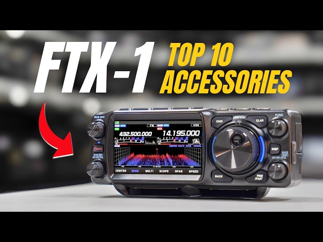 Best Accessories for Yaesu FTX-1