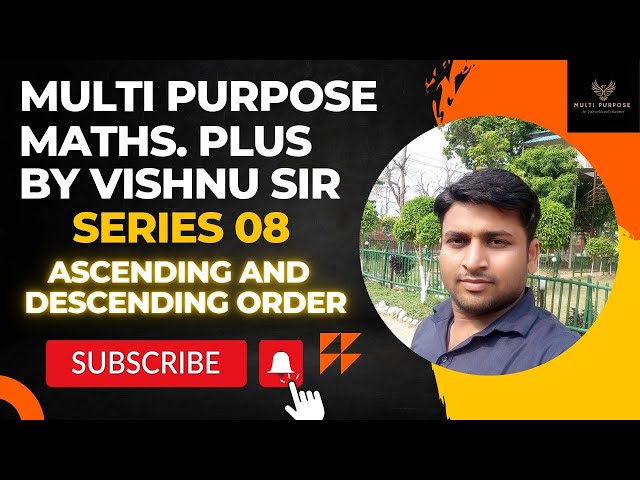 SERIES 08 ASCENDING AND DESCENDING ORDER