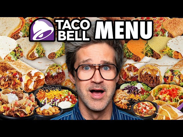 We Tried EVERY Food At Taco Bell