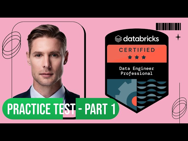 Databricks Certified Data Engineer Professional certification exam Practice Test - Part 1
