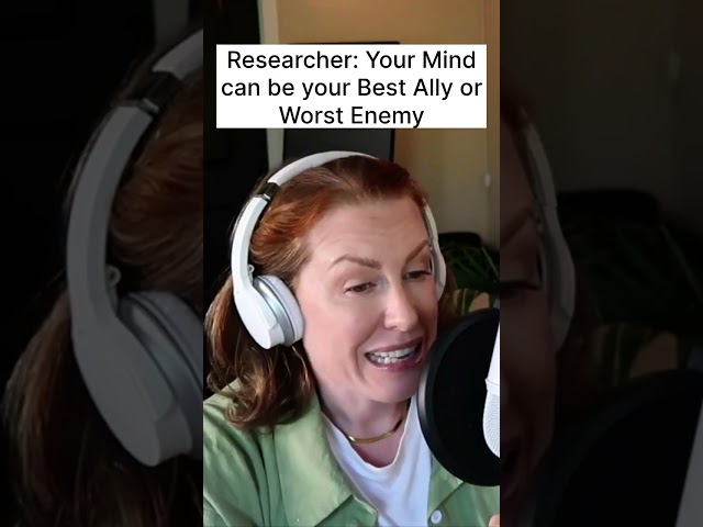 Why your mind can be your best friend or worst enemy