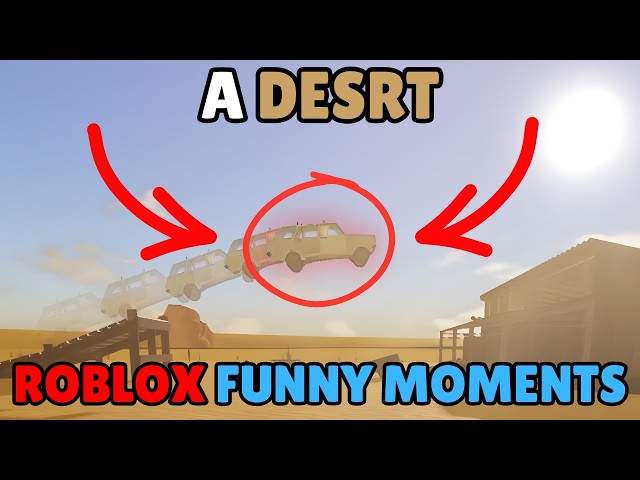 A DESRT | Roblox Funny Moments