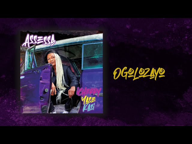Assessa - Ogolozayo [Official Audio]