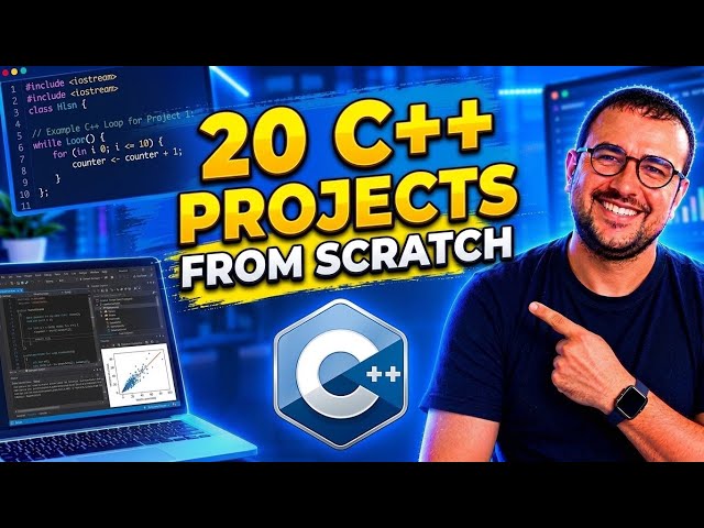 20 C++ Projects from scratch for FREE