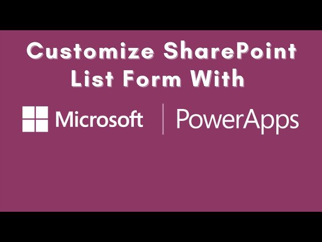 Customize SharePoint list forms with PowerApps | PowerApps form SharePoint list | PowerApps Tutorial