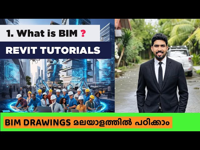 Revit Malayalam Tutorial | SESSION-1 BIM Introduction | Engineer Rafi
