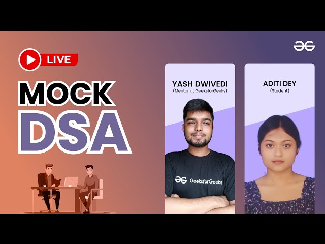 Live Mock DSA | GeeksforGeeks