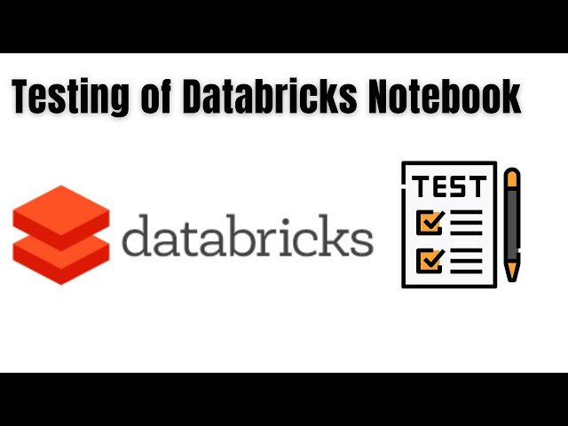 Testing of Databricks Notebook | Unit Testing |