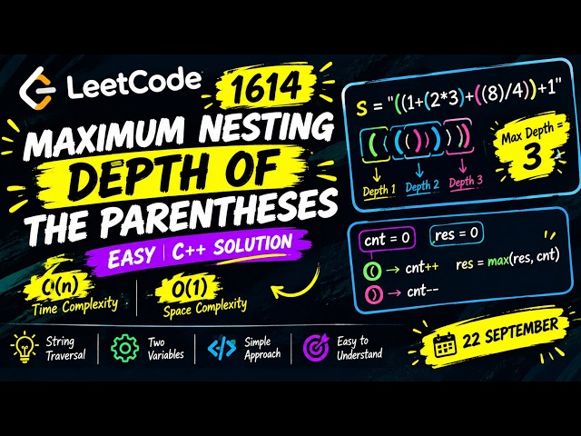LeetCode 1614: Maximum Nesting Depth of the Parentheses | Easy C++ Solution