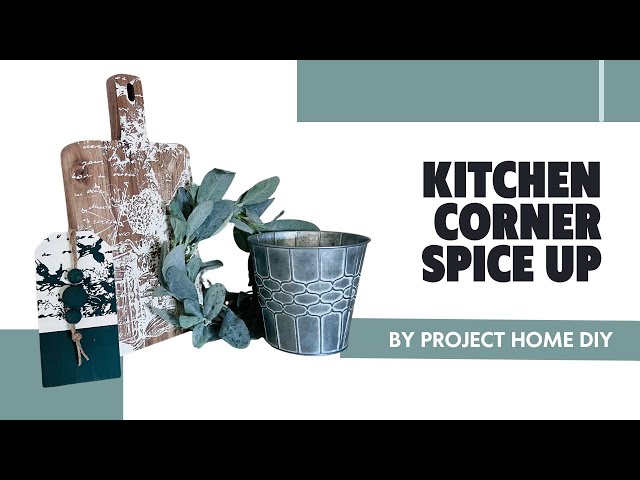 Kitchen Corner Spice Up | DIY Acacia Cutting Board, Tag, Lambs Ear & Bucket Decor Set