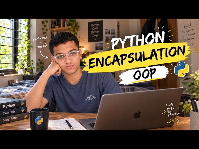 Complete Python Course -  Encapsulation | OOP