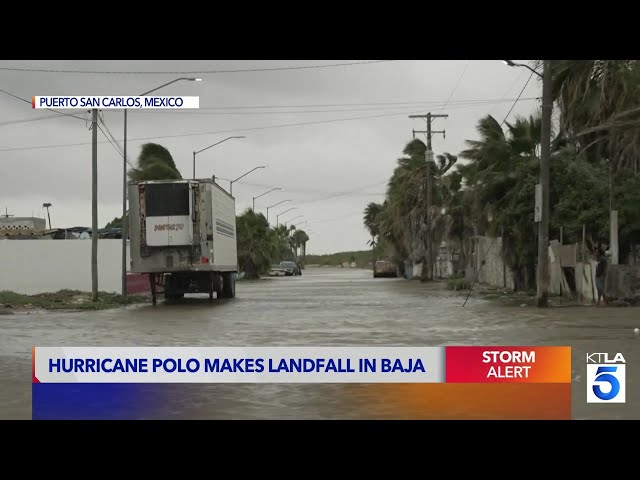 Hurricane Polo makes landfall in Baja California as other regions brace for impacts
