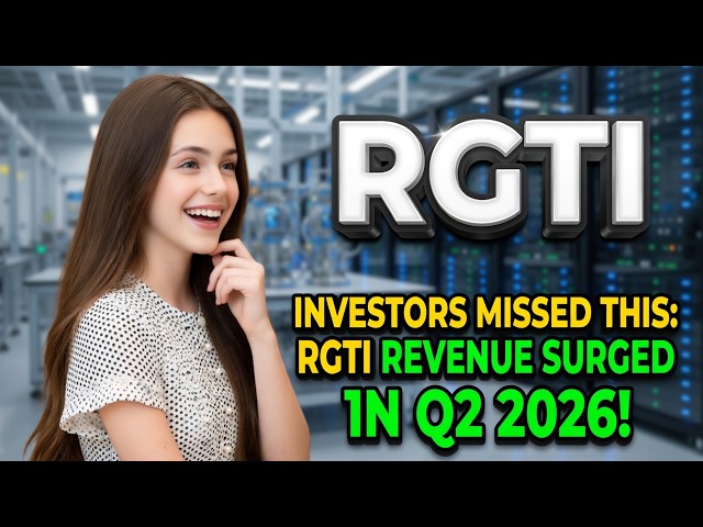 Investors Missed This: RGTI Revenue Surged 185% in Q2 2026! | RGTI Stock Analysis
