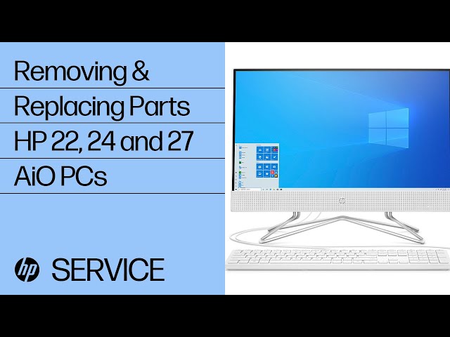 Removing & replacing parts for HP 22, 24 and 27 AiO | HP Computer Service