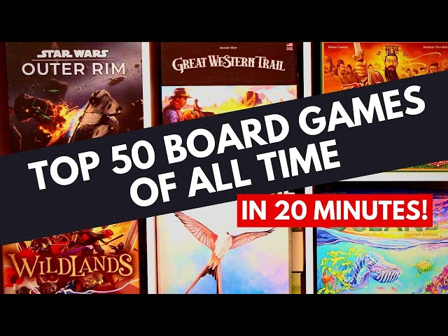 Top 50 Board Games of All Time | In Only 20 Minutes!