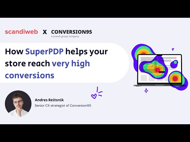 scandiwebxConversion95 | How SuperPDP helps your store’s product pages to reach very high conversion
