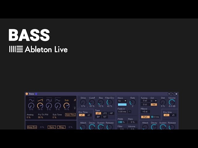 A guide to ABLETON BASS synthesizer - tutorial walk through