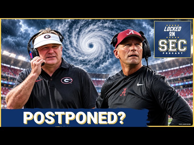 INSANE: Alabama vs Georgia Game To Be POSTPONED If Weather Dictates, Could Be Moved Or Rescheduled!