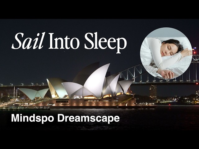 Guided Sleep Meditation & Subconscious Reprogramming – Sydney Harbour Dreamscape