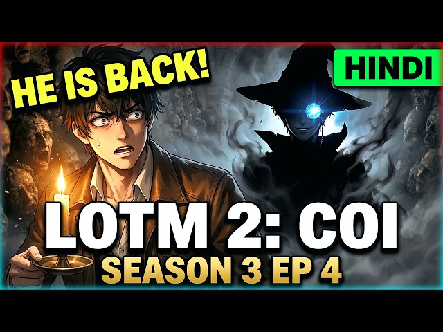LOTM 2 / COI Season 3 EP 4 – Audrey Hall’s Quest & The Return of AMON!