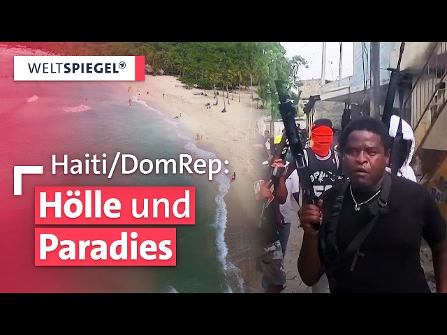 Gewalt eskaliert, Tourismus boomt: Darum sind Haiti und die Dominikanische Republik so verschieden