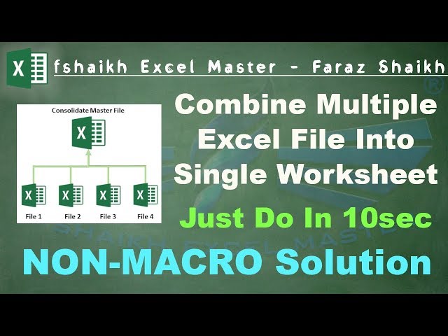 ⏱Do in 10sec - Combine Multiple Workbook Into Single Worksheet (NON-MACRO Solution)