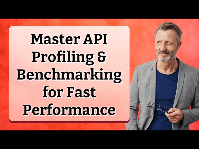 Master API Profiling & Benchmarking for Fast Performance