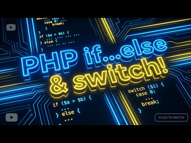 PHP Programming for Beginners | Learn Conditions, Logic & Flow Control