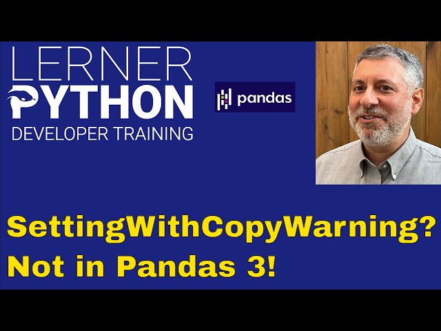 SettingWithCopyWarning? Not in pandas 3, thanks to "copy on write"