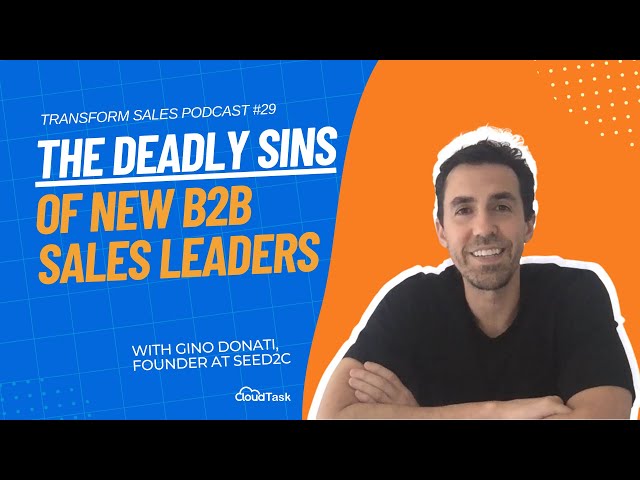 The Deadly Sins of New B2B Sales Leaders