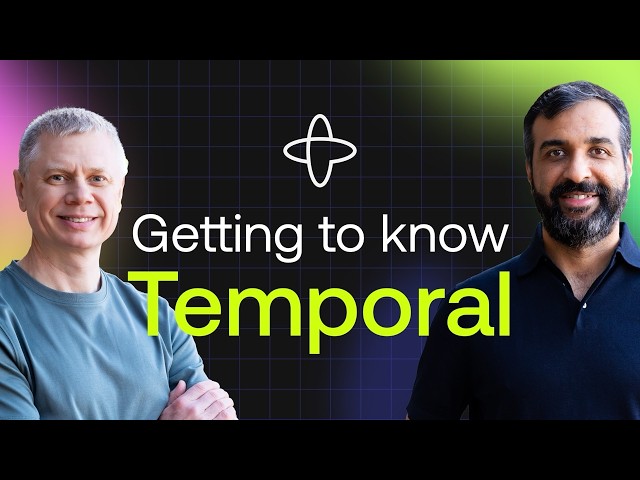 Getting to know Temporal