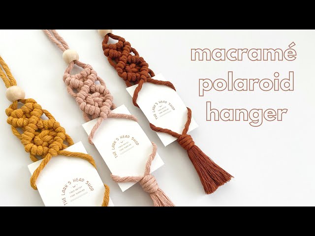 DIY Macramé Polaroid Hanger | Step by Step, Beginner Friendly Tutorial