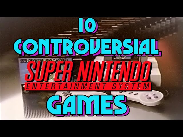 10 Controversial SNES Games