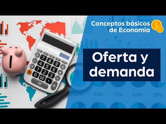 Supply and Demand | Basic Economic Concepts
