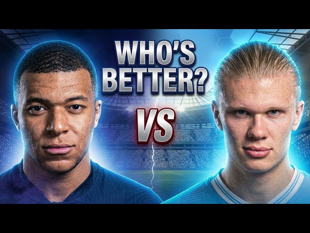 The Brutal Truth About Mbappe vs Haaland
