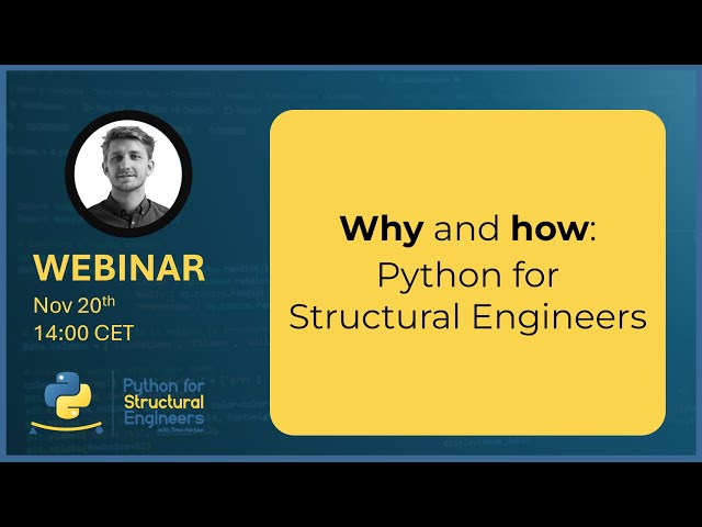 Why and how: Python for Structural Engineers