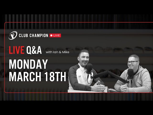 Club Champion Media Q&A Live // Monday, March 18th