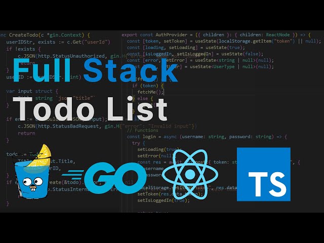 Build a Full Stack Todo App | Go (Gin + Gorm) + React (TypeScript + Tailwind)
