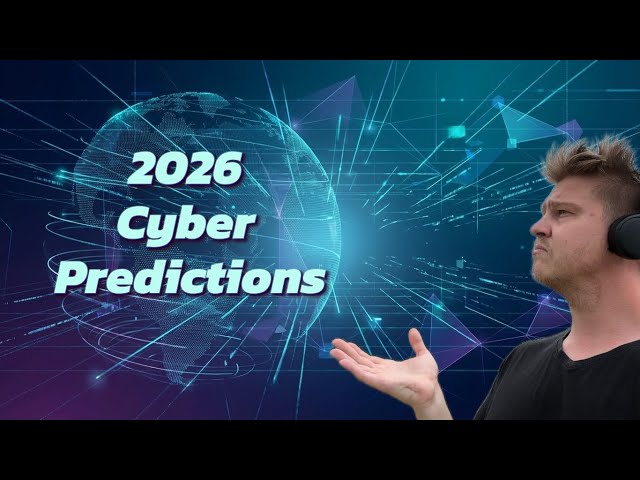Cybersecurity 2025 Review and 2026 Predictions: Geopolitics, AI Attacks, & The Market Reckoning