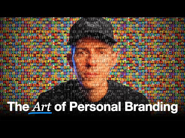 The Art of Personal Branding