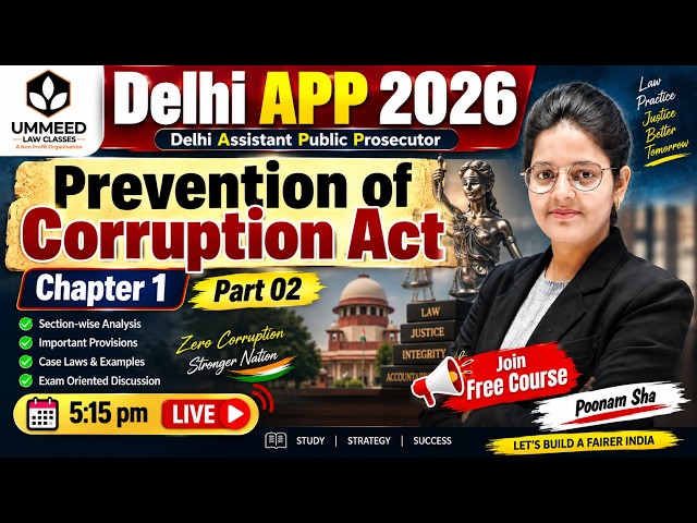 Delhi APP 2026 | Prevention of Corruption Act | Part 02 | Undue advantage, Public Duty | Free कोर्स
