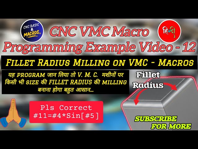12 : Macro Program for #fillet #radius #milling | #3d #programming | #makeyourown