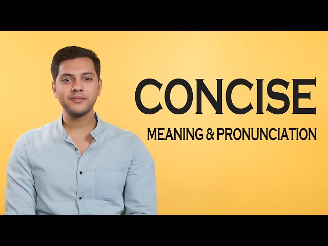 Concise -   Meaning  Pronunciation  Word World   Audio Video Dictionary