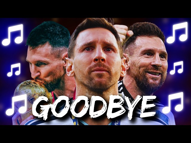 🎵 Lionel Messi – GOODBYE | World Cup 2026 Song 🎵