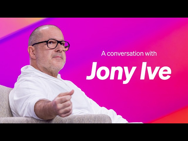 A conversation with Jony Ive