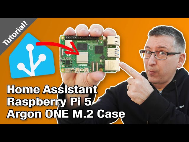 Tutorial: Install Home Assistant on a Raspberry Pi 5 in an Argon ONE V3 M.2 Case