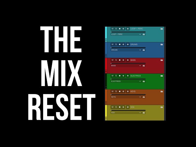 The Mix Reset (Try This)