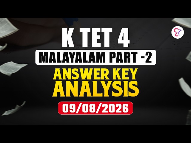 KTET 4 | PART 2 MALAYALAM EXAM ANALYSIS | KTET SERVICE EXAM 2026